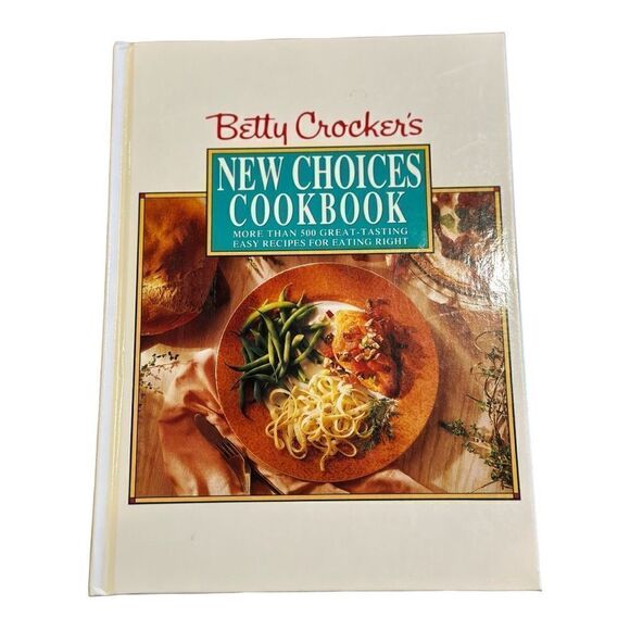 1993 Betty Crocker New Choices 1st edition cookbook. Illustrated hardback - Picture 3 of 10